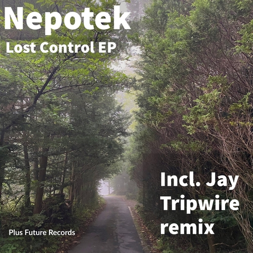 Nepotek - Lost Control [PFR008]